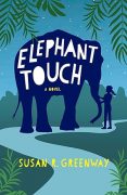 Inspiration for Elephant Touch by Susan R. Greenway