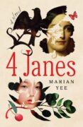 4 Janes: A Novel by Marian Yee: Excerpt