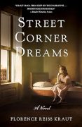 Street Corner Dreams by Florence Reiss Kraut, Excerpt