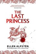 Ellen Alpsten interviews Gytha Godwinson from THE LAST PRINCESS: DAUGHTER OF THE HOUSE OF DRAGONS