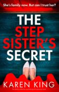 The Inspiration behind The Stepsister’s Secret by Karen King