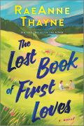 The Lost Book of First Loves, by RaeAnne Thayne: EXCERPT