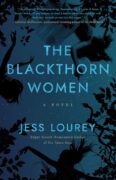 THE BLACKTHORN WOMEN by Jess Lourey: Excerpt