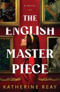 The English Masterpiece, by Katherine Reay: Excerpt