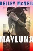 Authors Interviewing Characters: Kelley McNeil, author of Mayluna