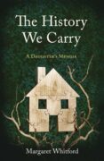 A Memoir’s Journey: One Writer’s Process by Margaret Whitford