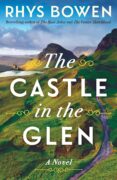 The Castle in the Glen, by Rhys Bowen: Excerpt