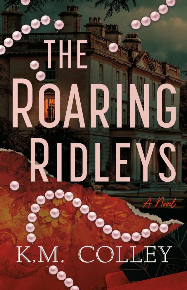 The Inspiration Behind THE ROARING RIDLEYS by K.M. Colley - Women ...