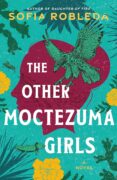 Researching THE OTHER MOCTEZUMA GIRLS