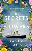 Inspiration for Secrets of Flowers by Sally Page