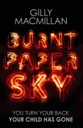 The Inspiration behind Burnt Paper Sky