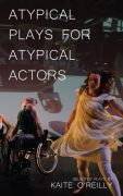 Why Diversity Is Important – Atypical Plays For Atypical Actors
