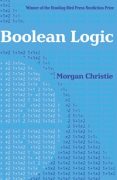 Mined Memories By Morgan Christie, author of Boolean Logic