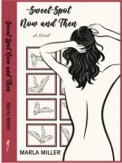 On Writing SweetSpot: Now and Then, by Marla Miller