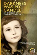 Excerpt from Darkness Was My Candle by Lora DeVore