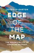 Excerpt of EDGE OF THE MAP by Johanna Garton