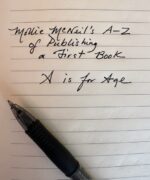 Mollie McNeil’s A-Z of Publishing a First Book: A IS FOR AGE  