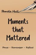 Moments That Mattered: Excerpt