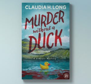 Murder Without A Duck, Claudia H. Long, Excerpt