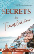 WHAT DID THEY SAY? SECRETS IN TRANSLATION