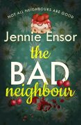 How Lockdown Life in 2020 inspired The Bad Neighbour 