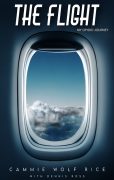 Excerpt from Cammie Wolf Rice’s The Flight: My Opioid Journey