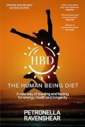 Excerpt from The Human Being Diet by Petronella Ravenshear