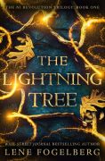 Inspiration for The Lightning Tree, by Lene Fogelberg
