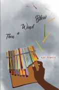 Then a Wind Blew