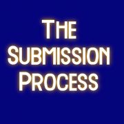 The Submission Process
