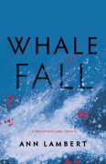 Ann Lambert–The process of writing Whale Fall