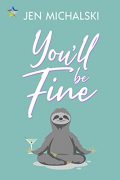 You’ll Be Fine: Excerpt
