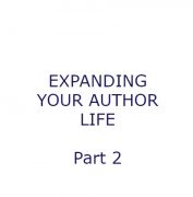 PART II: Expanding Your Author Life – Becoming a Sought After and Great Media Guest