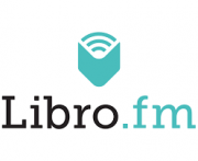 LIBRO FM : BUYING AUDIOBOOKS THROUGH YOUR LOCAL BOOKSTORE