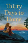 Inspiration Behind “Thirty Days to Home”