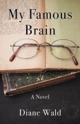 A “True” Story: What Inspired My Famous Brain 