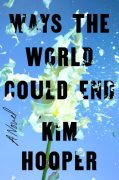 Writing my “pandemic novel” By Kim Hooper