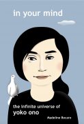 On Writing In Your Mind – The Infinite Universe of Yoko Ono